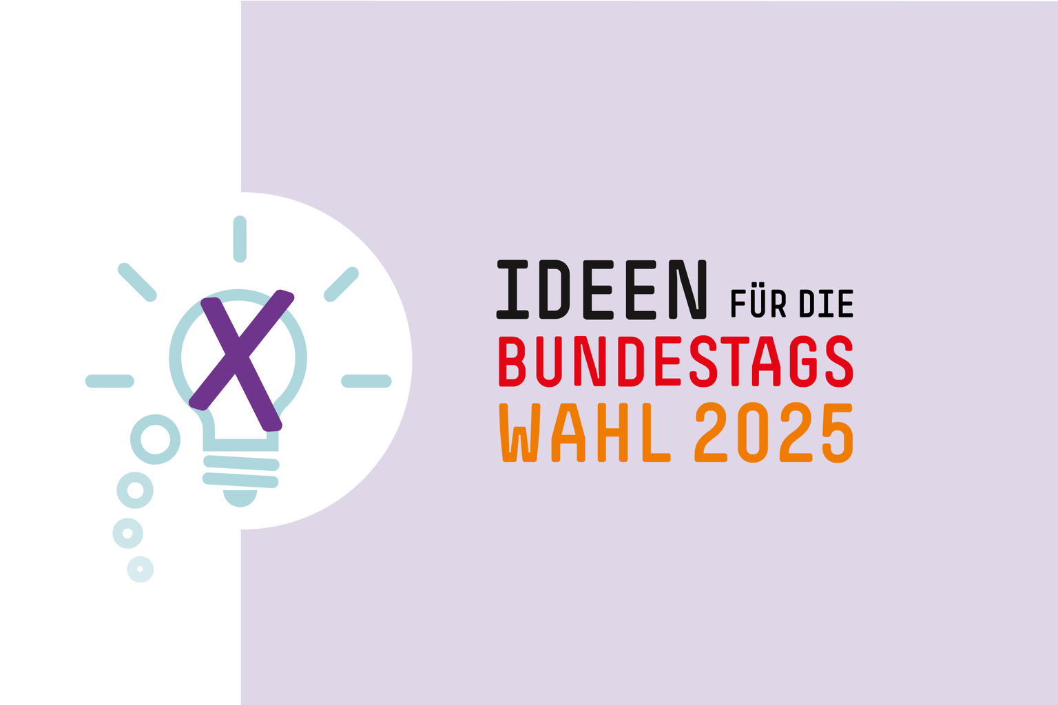 Ideen zur Bundestagswahl 2025