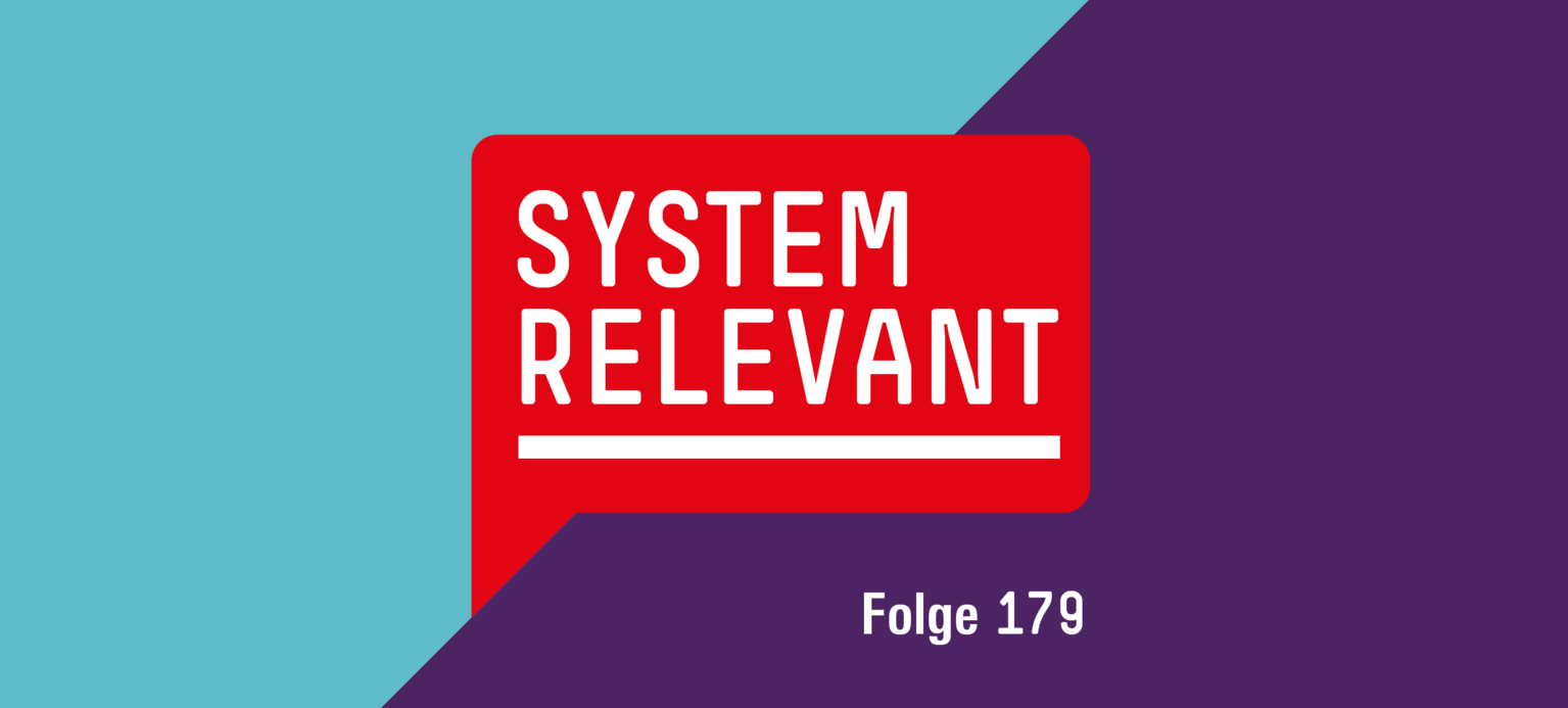 Systemrelevant Folge 179 Sebastian Dullien über den aufgeblähten Sozialstaat