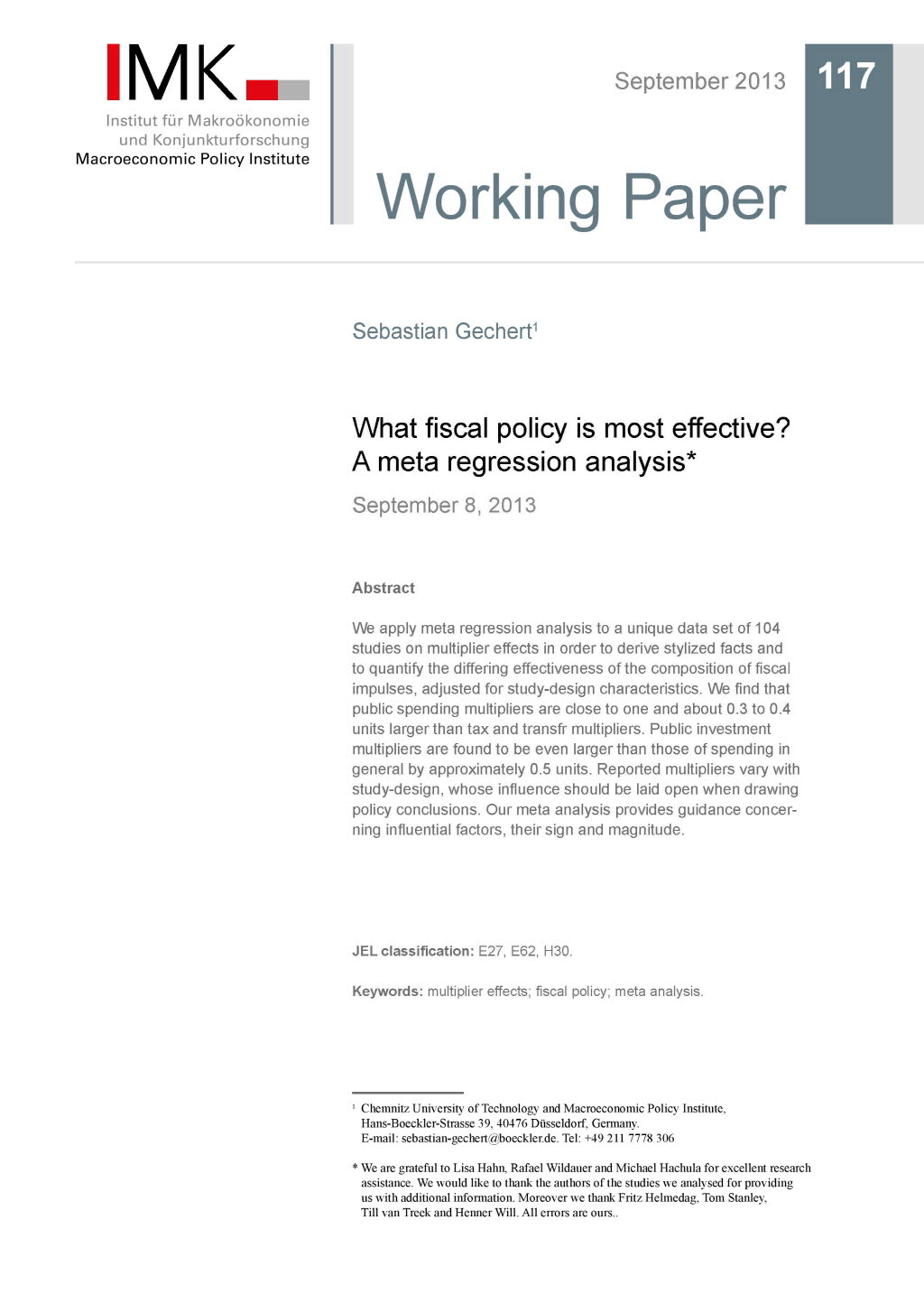 What fiscal policy is most effective?